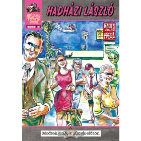   Hadházi László - Mocsok dolgok piszok olcsón.    képregény