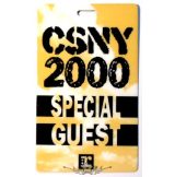   Crosby, Stills, Nash & Young 2000. SPECIAL GUEST.  Stage pass.