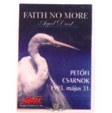 FAITH NO MORE - ANGEL DUST. PECSA.1993,V.31.  Stage pass.