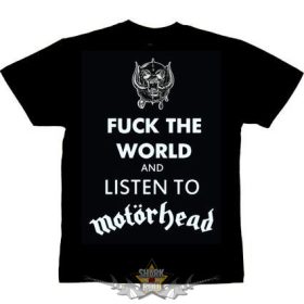   MOTORHEAD - Fuck the World.   vicces, poen póló  gyerek póló