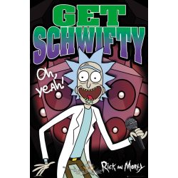 RICK AND MORTY - Schwifty.   plakát, poszter