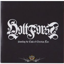 Holtforst – Unveiling The Cloak Of Christian Lies.  Vinyl, 7", 33 ⅓ RPM, Single, Limited Edition, SORSZÁMOZOTT !