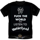 MOTORHEAD - Fuck the World.  MT.103  vicces, poen póló
