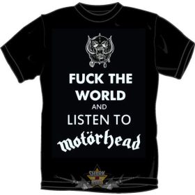 MOTORHEAD - Fuck the World.  S.ZF. 412.  vicces, poen póló MOTORHEAD - Fuck the World.  S.ZF. 412.  vicces, poen póló