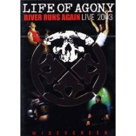 Life Of Agony - River Runs Again - Live 2003.  zenei dvd 