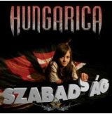 Hungarica - A SZABADSÁG betűi CD.  zenei cd