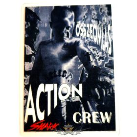ACTION - ÖSSZEOMLÁS.  CREW.  Stage pass.