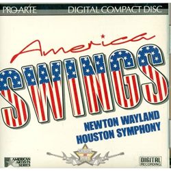 AMERICA SWING -  Houston Symphony Orchestra (Orchestra), Newton Wayland (Performer). zenei cd